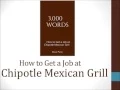 How to Get a Job at Chipotle Mexican