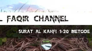 Download Murottal Surat Al Kahfi  1-20  (Metode Ummi) | Al Faqir Channel MP3