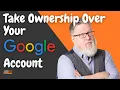 How to Take Control of Your Google Account Google Privacy Settings and More