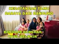 Download Lagu KEDATANGAN TAMU BARAYA DARI BANDUNG ! BONGKAR BONGKAR HASIL BELANJAAN