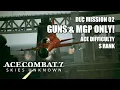 Download Lagu MiG-21bis MGP vs. Anchorhead Raid (Ace Difficulty - S Rank) - Ace Combat 7: Skies Unknown