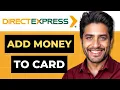 How To Add Money To Direct Express Card Full Guide