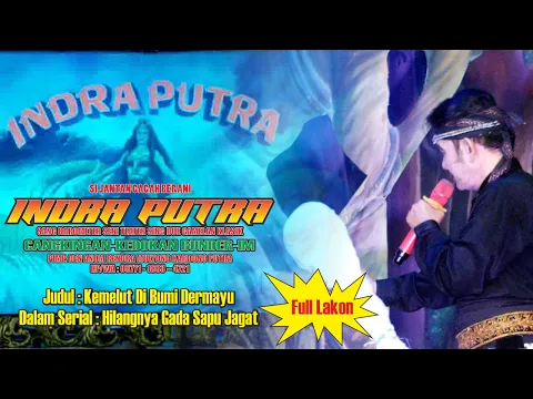 Download MP3 Sandiwara Indra Full Lakon \