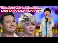 Lagu SEMUA MENANGIS KETIKA BOCIL INI MENYANYIKAN LAGU CINTA NODA HITAM 