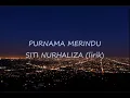 Download Lagu PURNAMA MERINDU - SITI NURHALIZA || 3PEMUDA BERBAHAYA FEAT VENI NURDAISY COVER || LIRIK