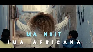 Ima Africana Ma Nsit مانسيت  Ima Africana Ma Nsit مانسيت