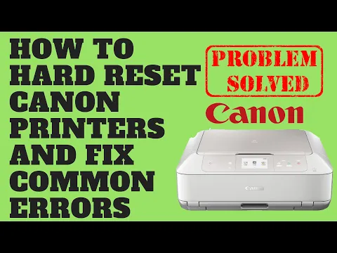 Download MP3 How to Hard Reset Canon Printers and Fix Common Errors