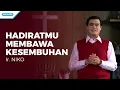 Download Lagu HadiratMu Membawa Kesembuhan - Ir. Niko (Official  lyric video)