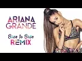 Download Lagu Ariana Grande   Side To Side Ft. Nicky Minaj (Remix)