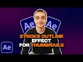 Stroke Outline Tutorial in After Effects Outline Photos for YouTube Thumbnails