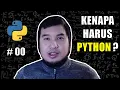 Kenapa Harus Belajar Python