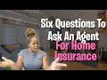 Download Lagu Six Questions To Ask An Agent For Home Insurance