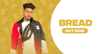 Bread (Official Song) Raja Game Changerz | Latest Punjabi Songs 2022 - New Punjabi Songs