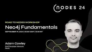 Thumbnail for Road to NODES: Neo4j Fundamentals video