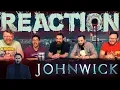 John Wick 2014 MOVIE REACTION