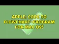 Apple Code to Flowchart-Program for Mac OS