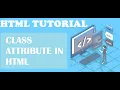 HTML TUTORIAL LECTURE - 29 DIV ELEMENT CLASS ATTRIBUTE EXPLANATION WIT EXAMPLE EnhanceCodeLearning