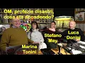 Lagu Marina Tonini, Luca Donini, Stefano May: OM, profezie, disastri clima, cosa sta accadendo? Musica.