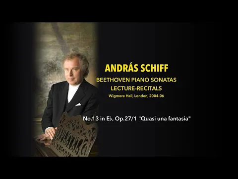 Download MP3 András Schiff - Sonata No.13 in E♭, Op.27/1 \
