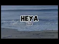 'HEYA' - Ive (lyric)