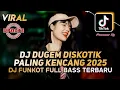 Download Lagu DJ DUGEM DISKOTIK PALING KENCANG 2025 - DJ FUNKOT FULL BASS TERBARU❗ DJ 5 MENIT LAGI X PICA PICA 2