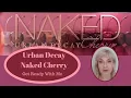 URBAN DECAY NAKED CHERRY GRWM