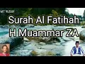 Download Lagu Surah Al Fatihah H Muammar ZA