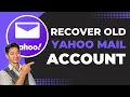How To Recover Old Yahoo Email Account 2025 Easy Tutorial