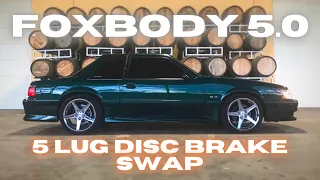 Foxbody Mustang 5 Lug Rear Disc Brake Conversion - Should you do it and WHY