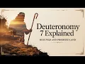 Deuteronomy Chapter 7 Explained God s Holy War Command Covenant Blessings Explained