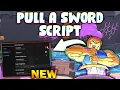 NEW Pull a Sword Script PASTEBIN 2026 AUTO BOSS AUTO CLICK AUTO REBIRTH