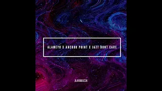 alameyo x jee karda x jatt don t care aarmash edit 
