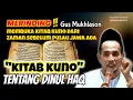 π₯Kitab Kuno Dinul Haq - gus mukhlason rosyid