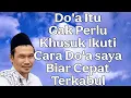 Lagu ikuti cara doa saya biar cepat dikabulkan : ngaji gus baha