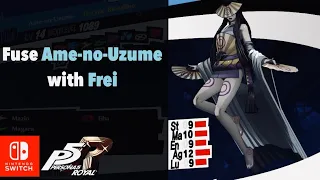 Persona 5 Royal Ame-no-Uzume with Frei Nintendo Switch