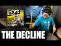 NOFX - The Decline - Complete Drum Cover
