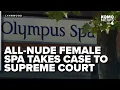 Women s-only spa takes fight over transgender access to the Supreme Court