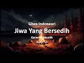 Download Lagu Jiwa Yang Bersedih | Ghea Indrawari | Karaoke Akustik | Key: D