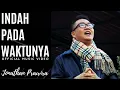 Download Lagu INDAH PADA WAKTUNYA (official music video) - Jonathan Prawira  worship at Dead Sea, Israel | CSI CSM