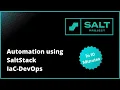 Automation using SaltStack in 10 Minutes IaC - DevOps