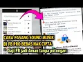 Download Lagu Cara menggunakan sound musik di FBpro untuk video reels agar tidak kena hak cipta