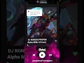 Download Lagu Lirik Lagu Dj Romlos Propun Cover Alpha Mlbb 🤓😱 #alphaaicover #alpha      #djromlospropun