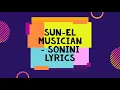 Sun El Musician - Sonini Lyrics