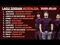 Download Lagu LAGU 2000AN NOSTALGIA | SAMSONS, ADA BAND, DADALI, HELLO