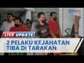 Download Lagu 2 Pelaku Kejahatan Penipuan Berhasil Dibekuk di Jawa dan Makassar, Digiring dan Tiba di Tarakan