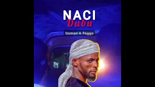 Usman A Faggo NACI DUBU Official Audio 