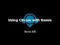 Remix IDE Tutorial - Using Circom with Remix