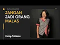 Download Lagu JANGAN JADI ORANG MALAS - HENNY KRISTIANUS Daily Devotion #169