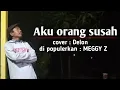 Aku orang susah cover by delon wifi