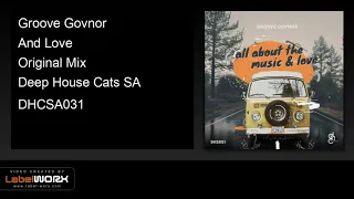 groove govnor and love original mix 